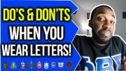 DO’S & DON’TS WHEN WEARING YOUR LETTERS | NPHC ADVICE