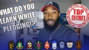 What Do You Learn While Pledging a Fraternity or Sorority | NPHC Advice | Corey Jones